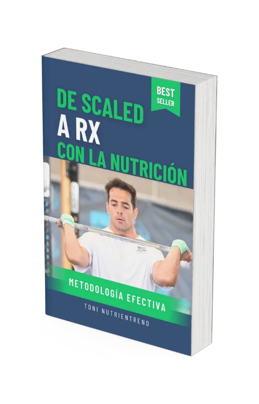 Ebook De Scaled a RX con la nutrición, de Toni Nutri Entreno